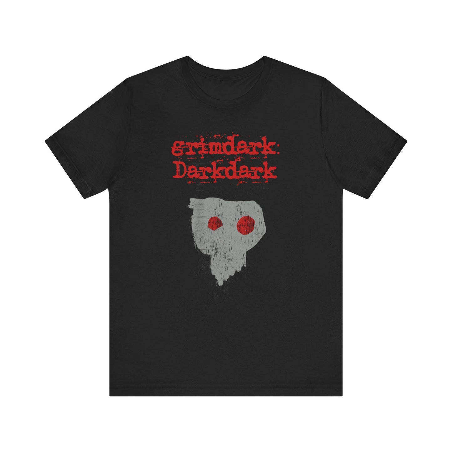 Grimdark: Darkdark the shirt